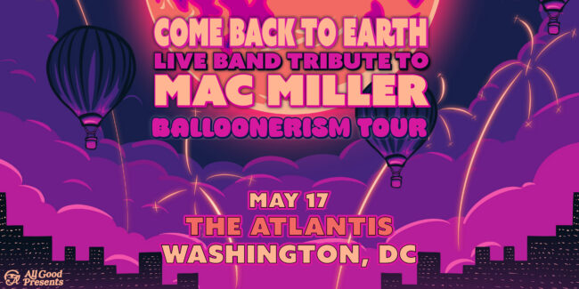Come Back To Earth: Mac Miller Live Band Tribute
